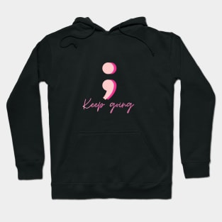 Keep going light Hoodie